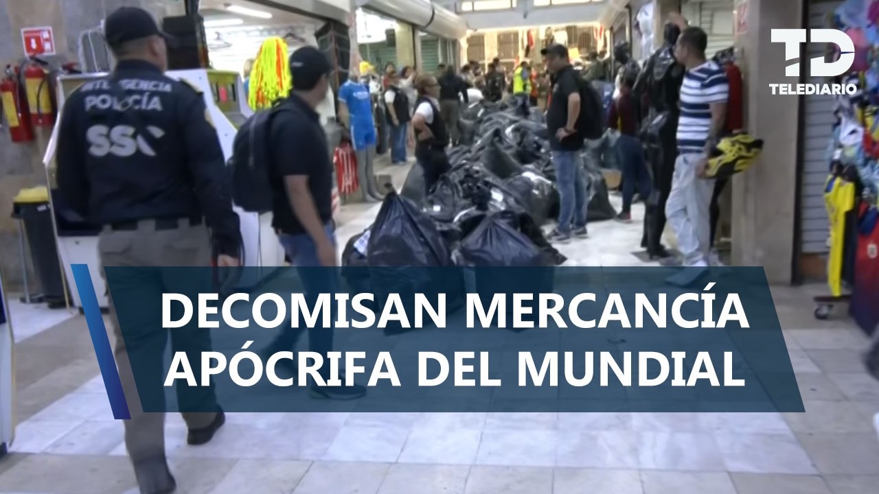 Decomisan mercanc&iacute;a pirata del Mundial tras operativo en Tepito