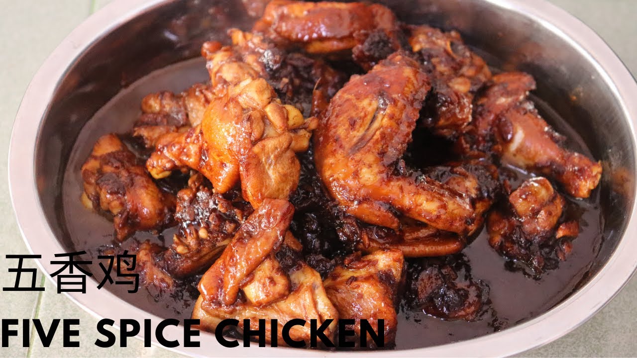 五香鸡肉食谱|Five spice Chicken Recipe