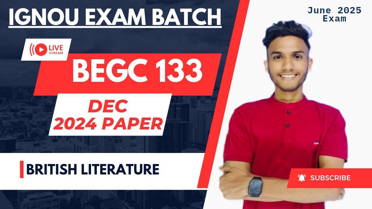 #120 BEGC 133 | BRITISH LITERATURE | DEC 2024 | IMPORTANT QUESTIONS MARATHON IGNOU WALAY AAYUSH SIR