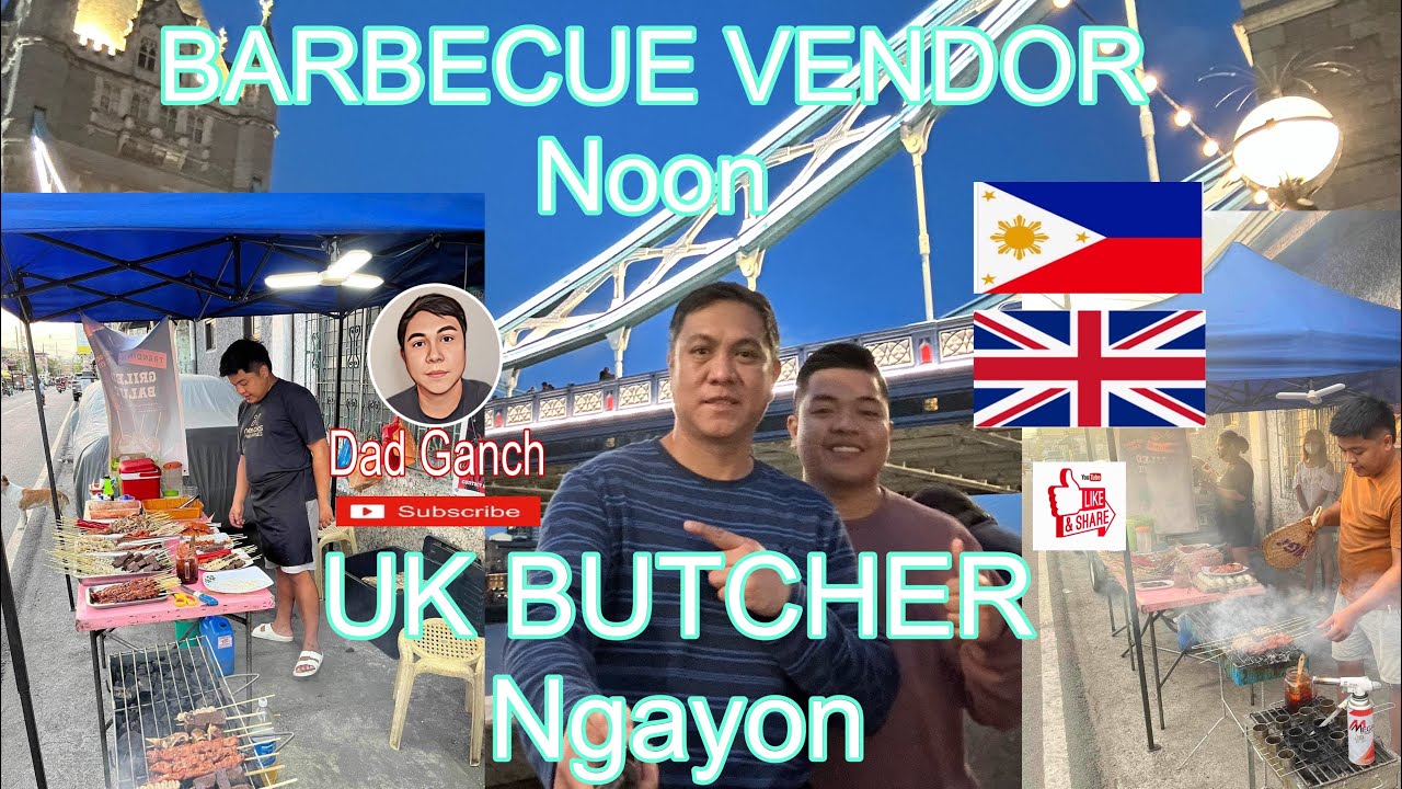BARBECUE VENDOR NOON, UK BUTCHER NGAYON | Dad Ganch TV