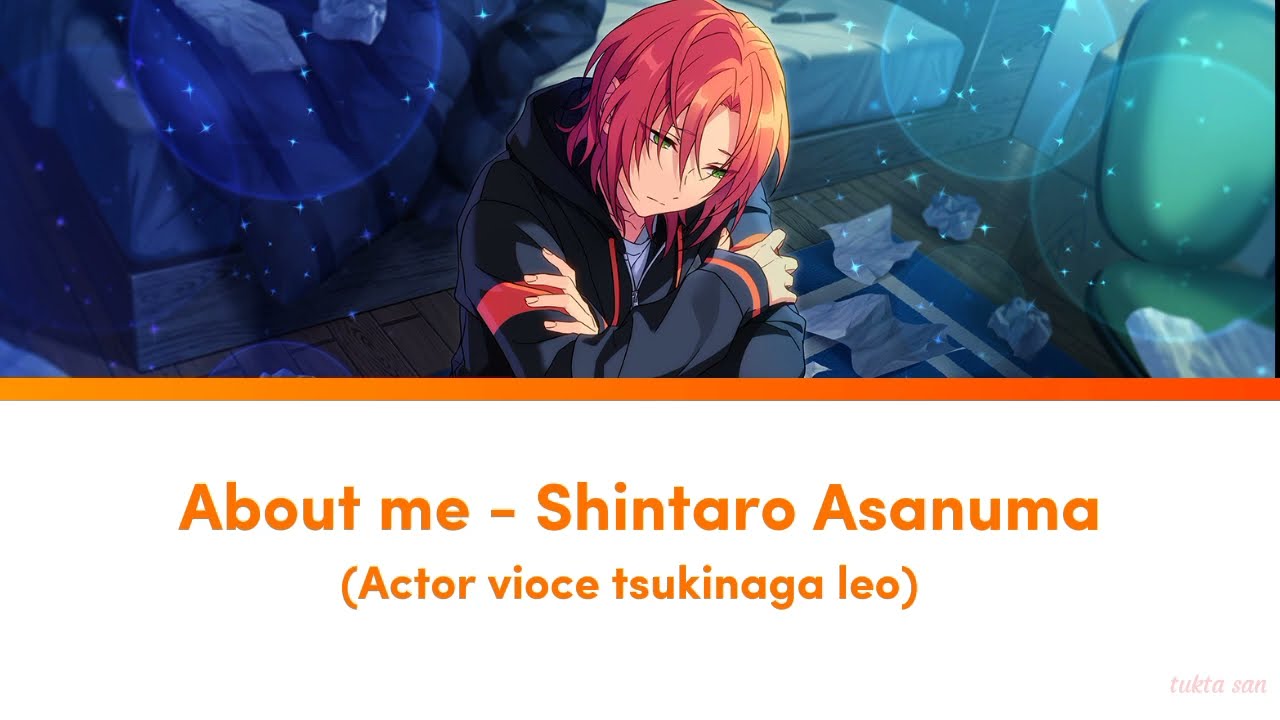 (แปลไทย) About me - Shintaro asamuna [Actor voice tsukinaga leo Ensemble stars!]
