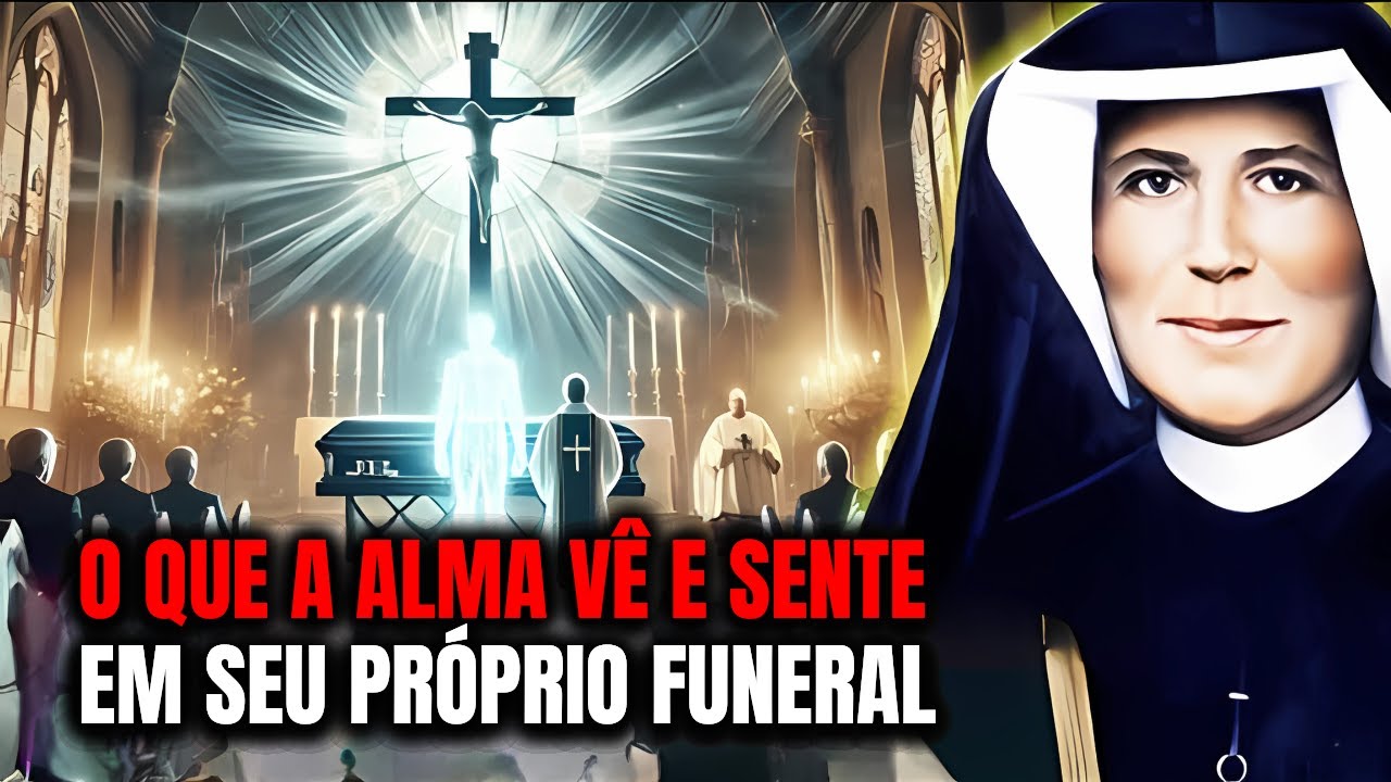 Inacreditável! O Que a Alma VÊ e SENTE em Seu Próprio Funeral – A Maioria Não Faz Ideia! | Santa...