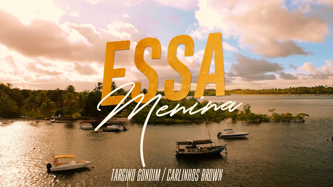 Essa menina | Targino Gondim