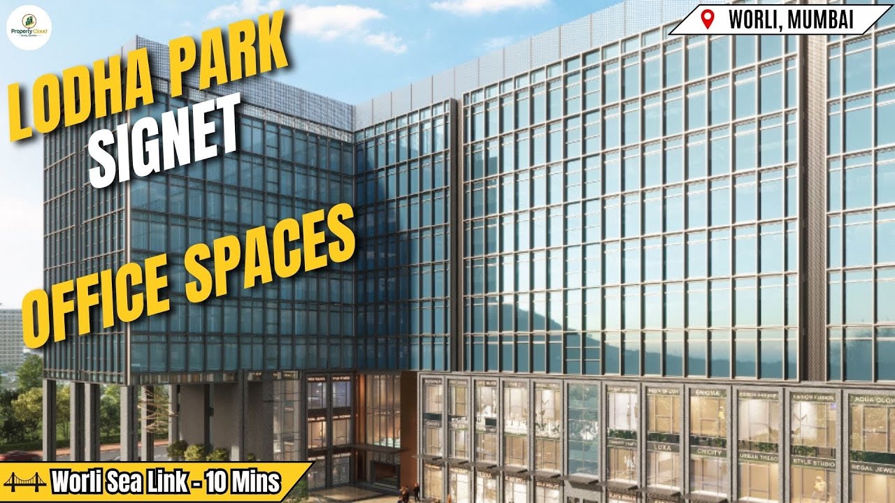 Lodha Park Signet Worli High-End Commercial Offices in Mumbai