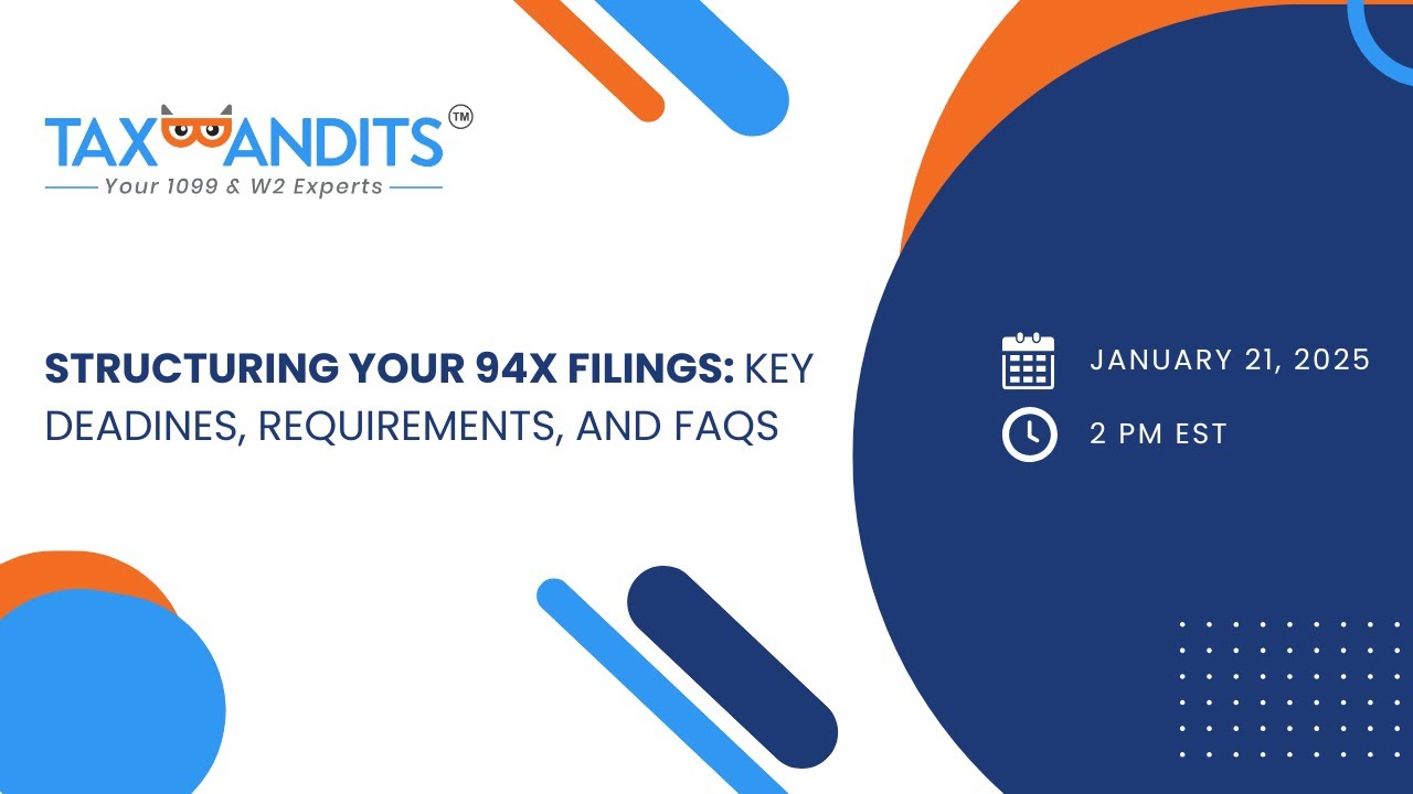 Structuring Your 94x Filings: Key Deadines, Requirements, and FAQs (Full Webinar)