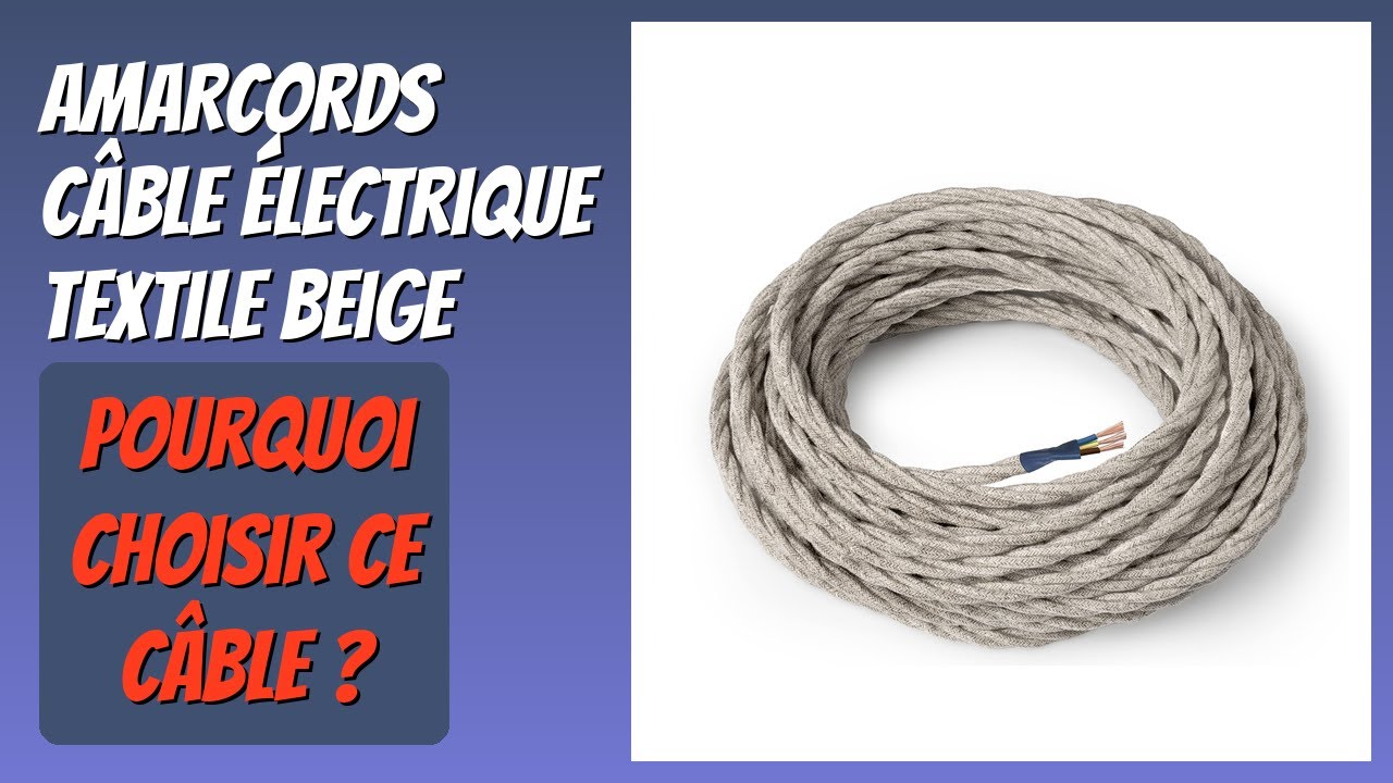 AVIS (2026) : AMARCORDS Câble Électrique Textile Beige. DÉTAILS