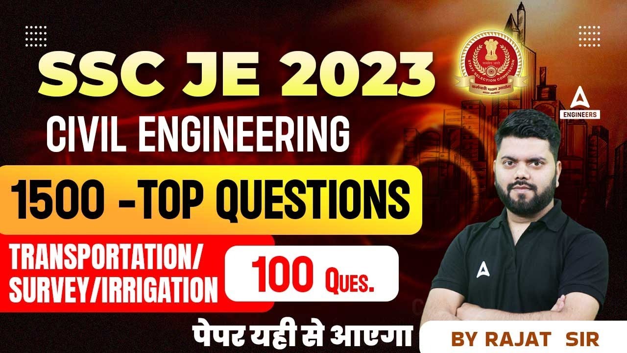 SSC JE Civil Engineering | TOP 1500  Questions | Transportation/Survey/Irrigation  (100 Ques.)