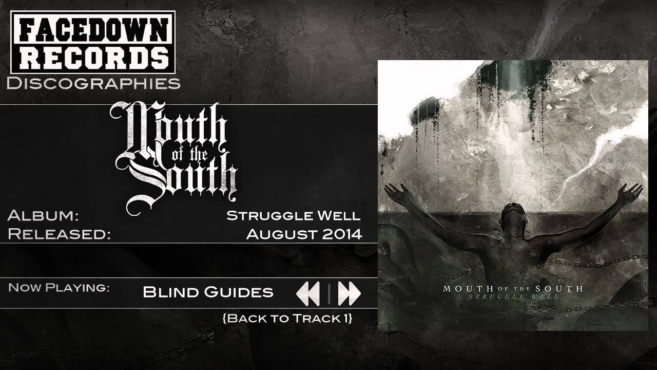 Mouth of the South - Struggle Well - Blind Guides