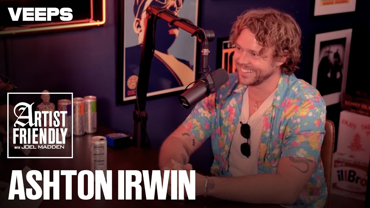 Artist Friendly with Joel Madden | Ashton Irwin of 5 Seconds of Summer | Full Episode