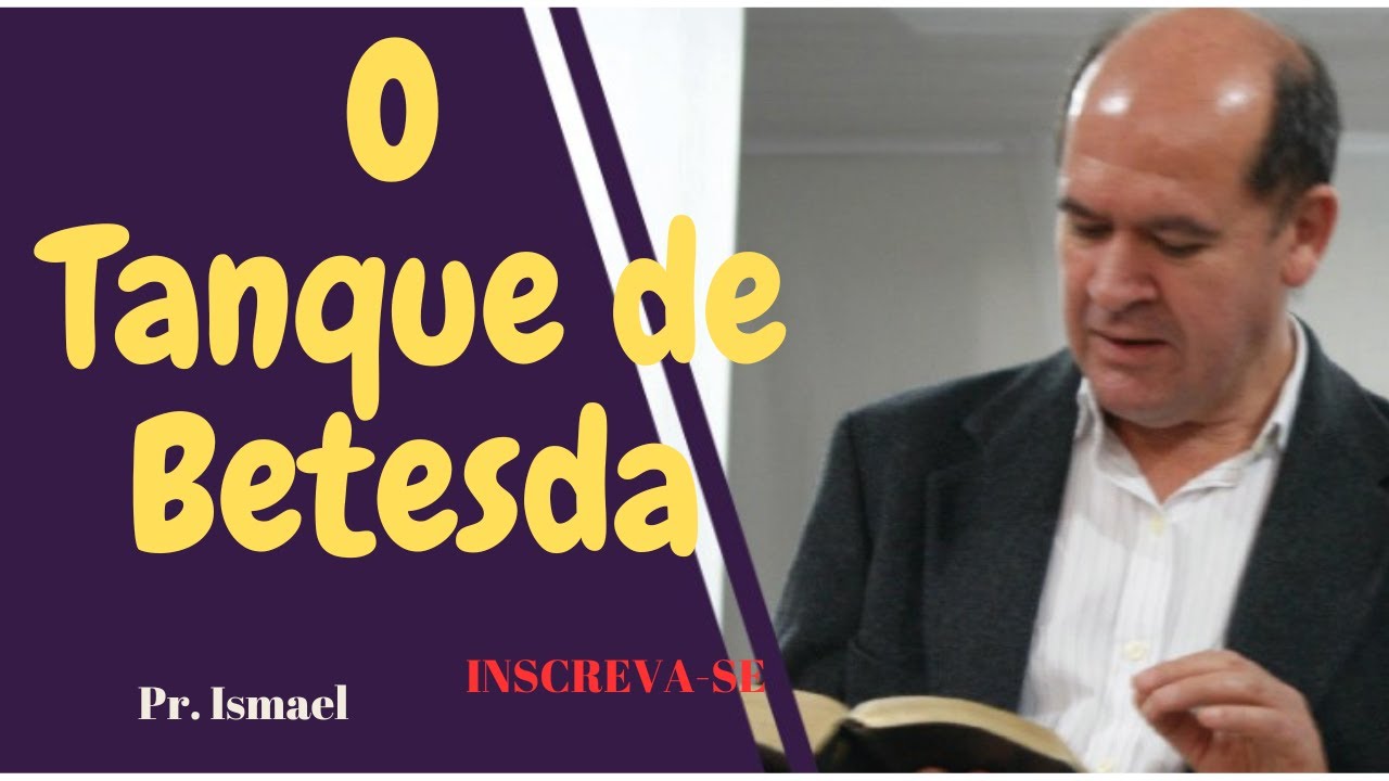 O Tanque de Betesda e o Milagre de Jesus