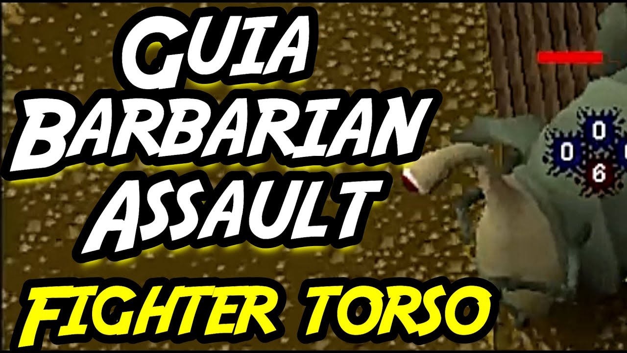 Guia De Barbarian Assault & Fighter Torso: UNA Forma FACIL De APRENDER El ROL Del DEFENDER [OSRS]