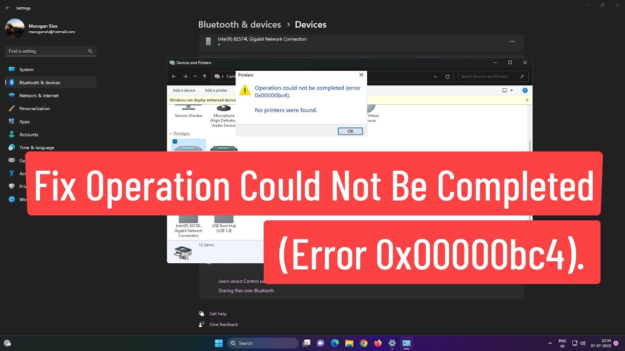 Fix Operation Could Not Be Completed (Error 0x00000bc4).  No Printers Were Found Error