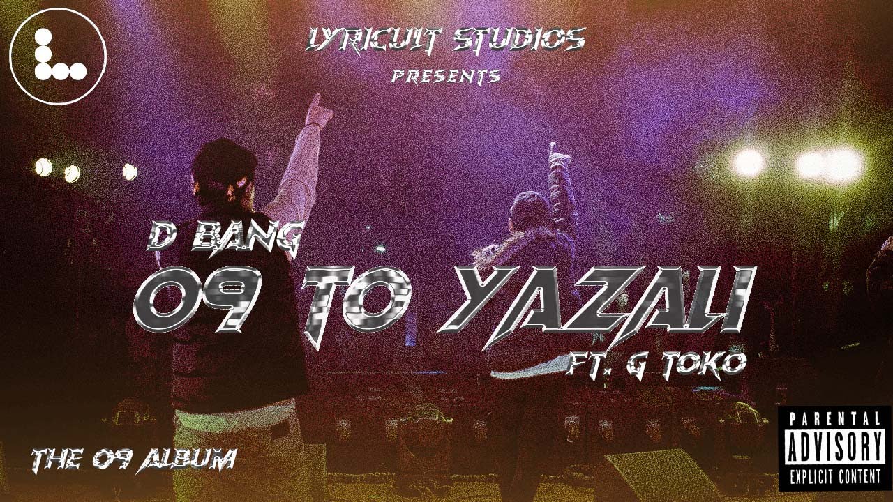 D BANG - 09 TO YAZALI FT. G TOKO  PROD. DEDEVAN ||OFFICIAL VIDEO||THE 09 ALBUM|| ARUNACHAL PRADESH||