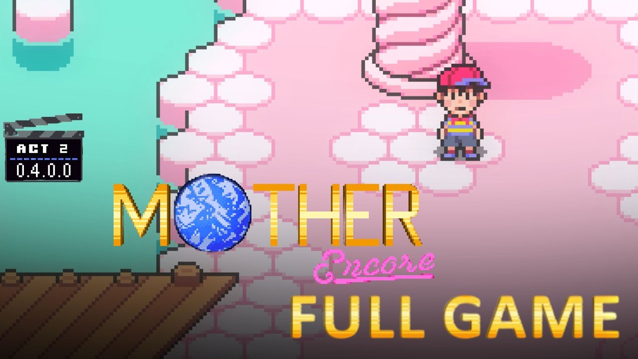 MOTHER: Encore Act 2 - Full Longplay
