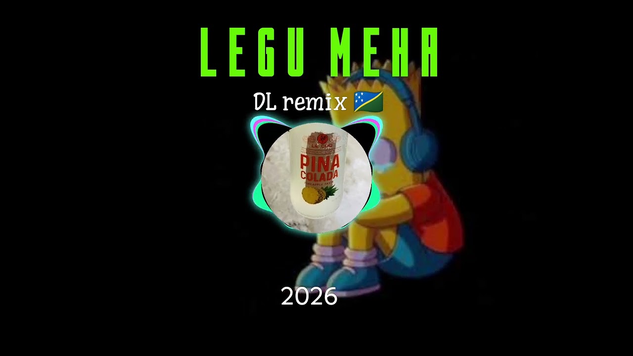 LEGU_- MEHA _-(DL remix 🇸🇧)-__ 2026