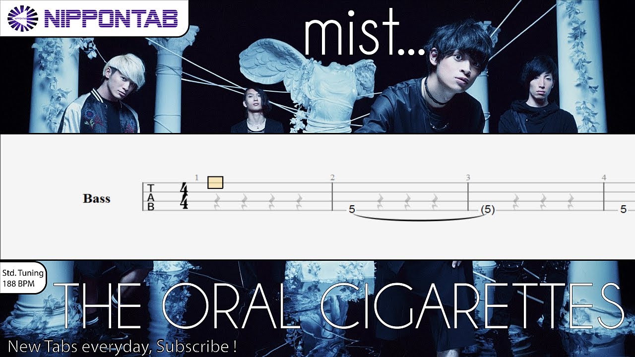【Bass TAB】〚THE ORAL CIGARETTES〛mist... ベース tab譜