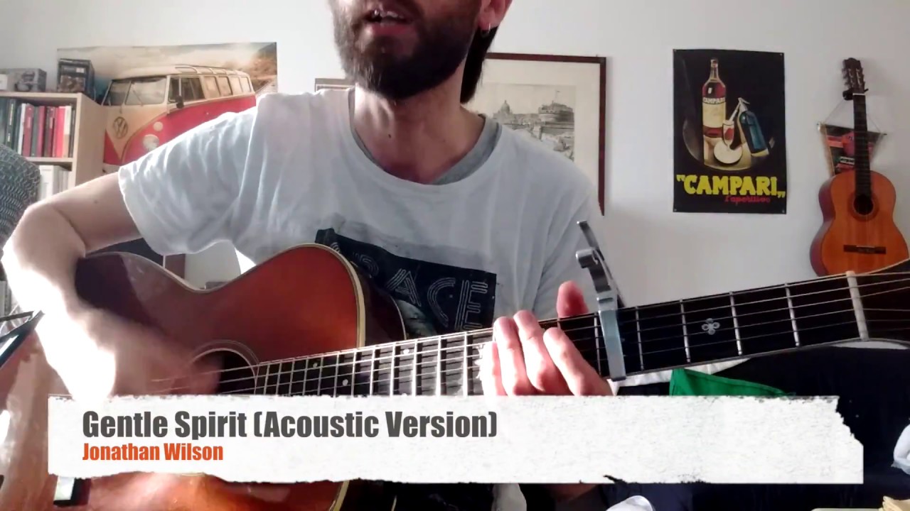 Gentle Spirit (Acoustic) Tutorial - Jonathan Wilson
