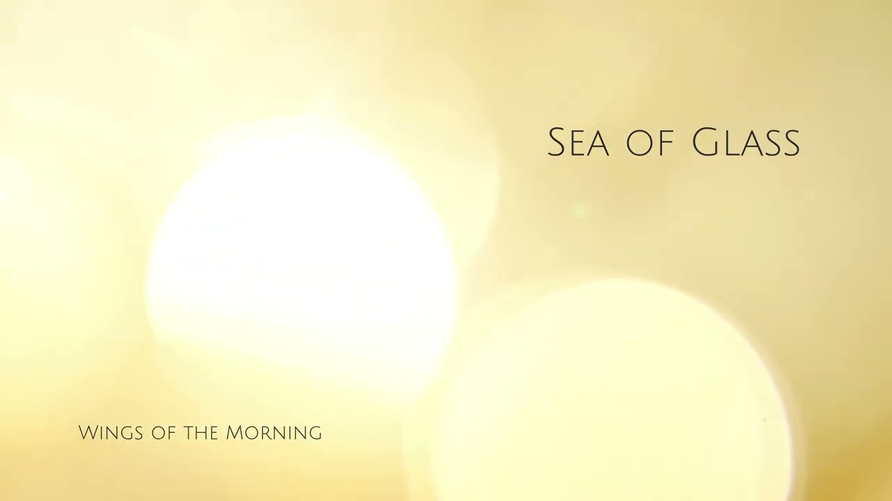Sea of Glass