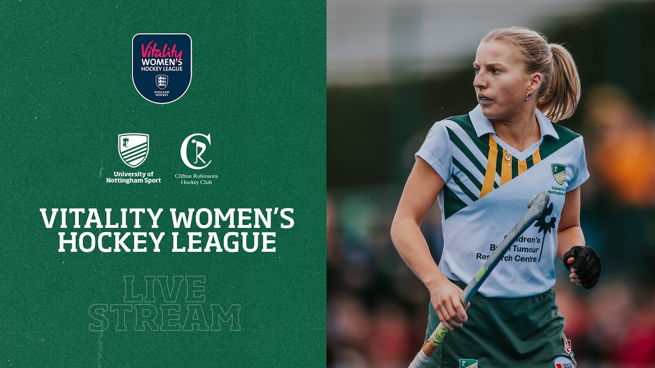 EHL Women's Hockey League Finals Pool A | University of Nottingham Vs Clifton Robinsons