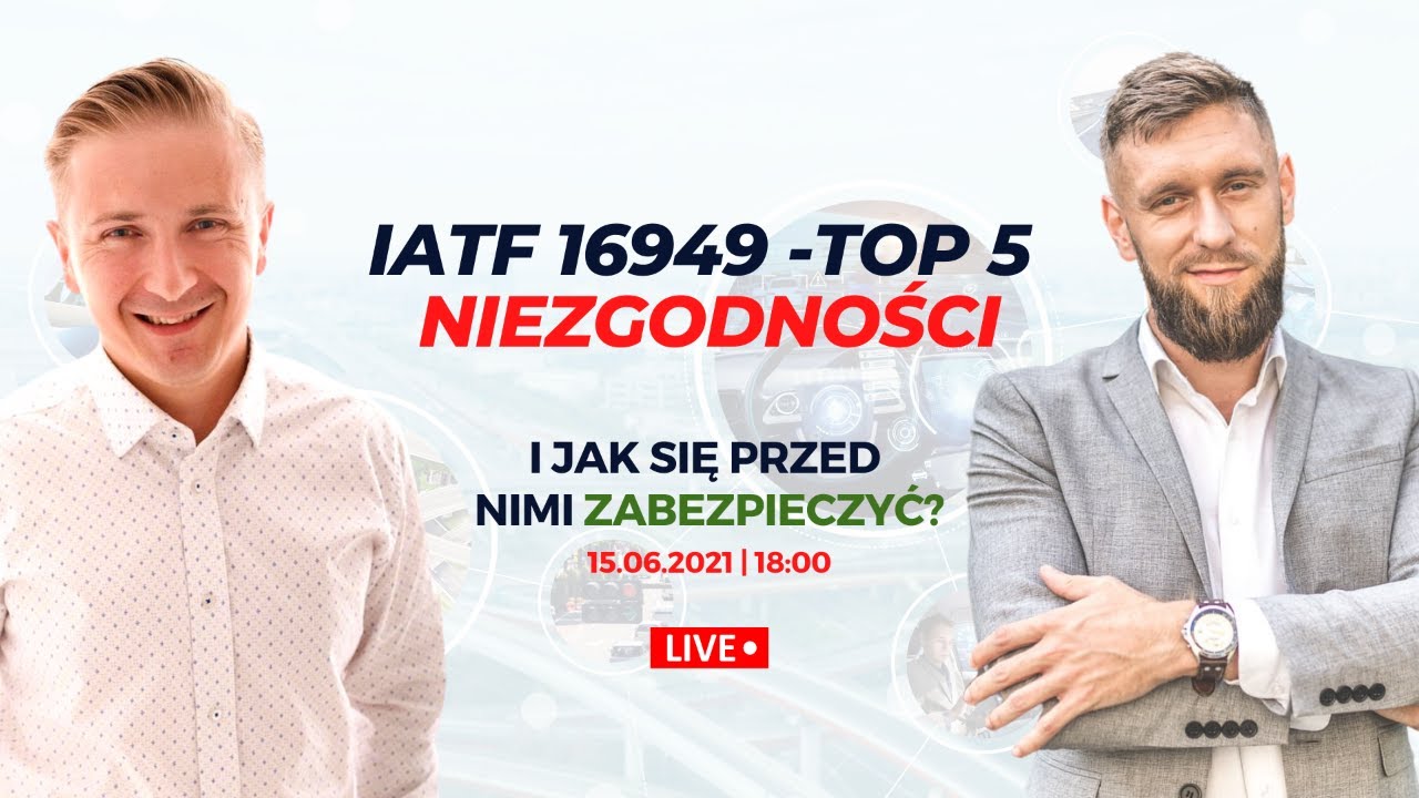 IATF 16949 - TOP 5 Niezgodności na audycie