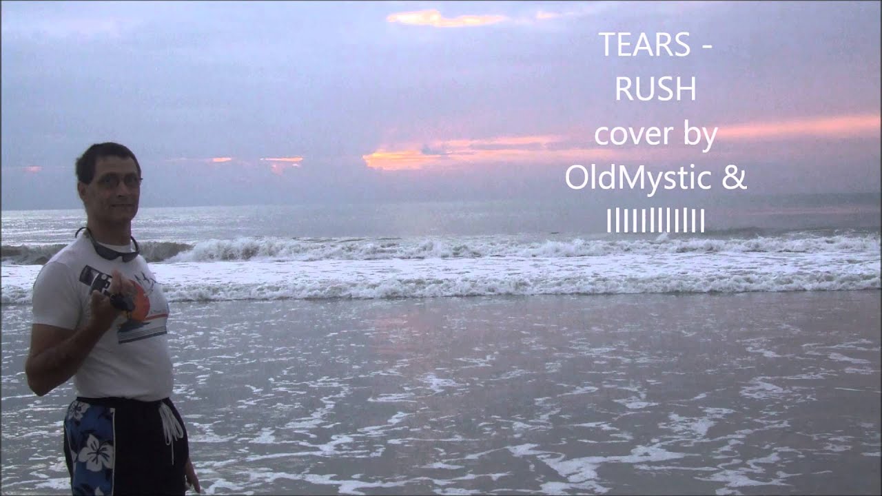 TEARS – RUSH (IlIIIlllIlII & OldMystic cover with xtra harmonies)