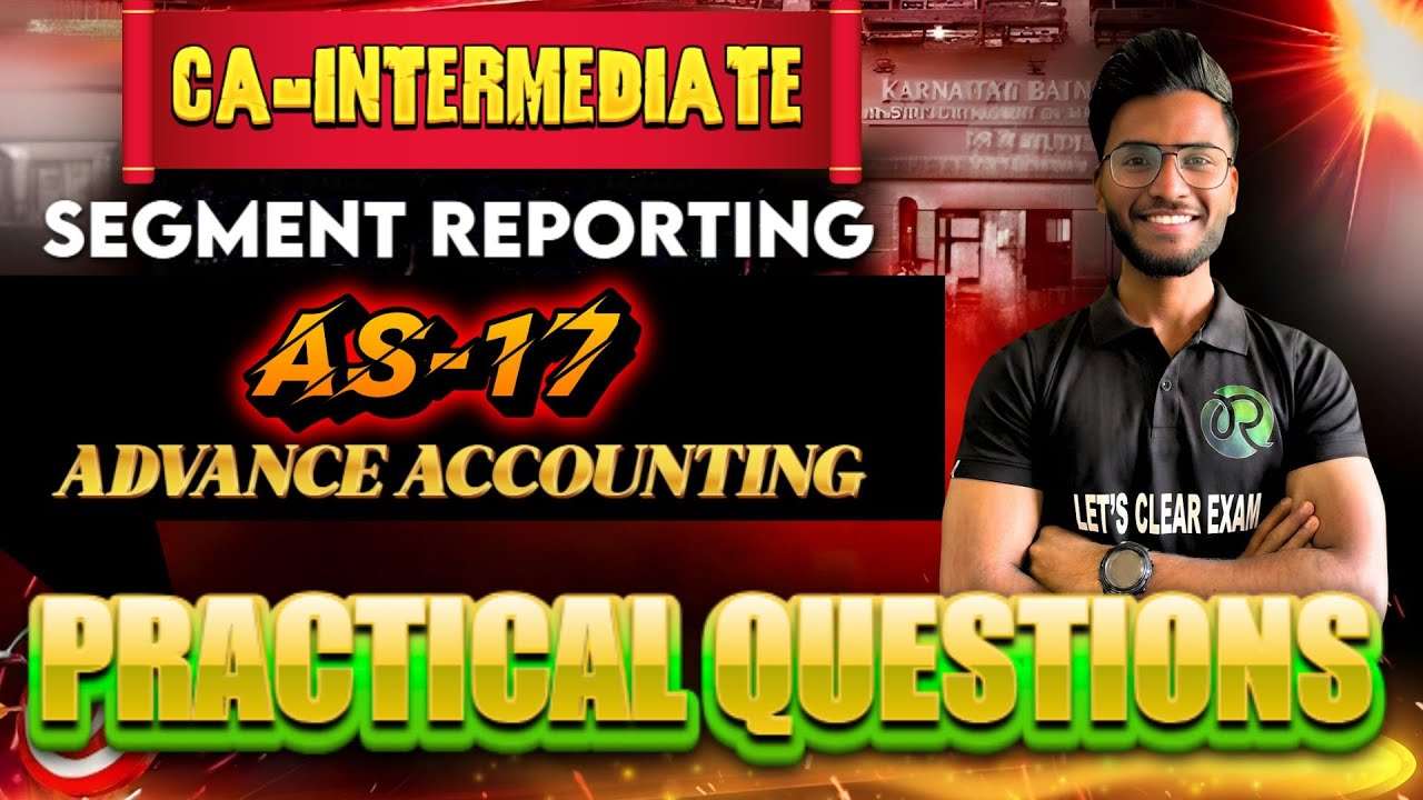 CA-Intermediate   | Advance accounting  | Segment report |  MTP - RTP - PYQ problems and solution