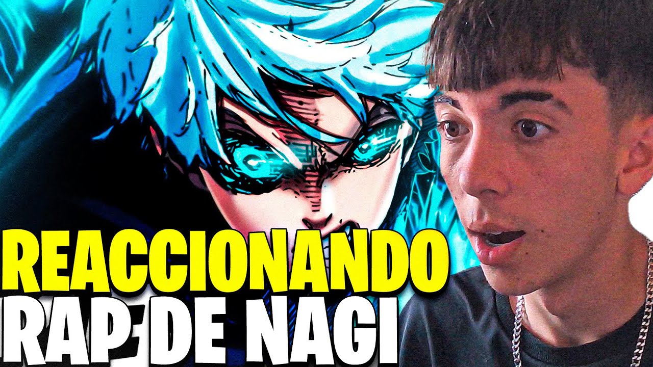 REACIONANDO AL RAP DE NAGI| BLUE LOCK| KBALLERO