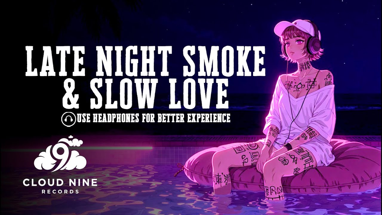 Late Night Smoke & Slow Love —  OG Chill Rap | R&B Vibes • 420 Love • City Drive