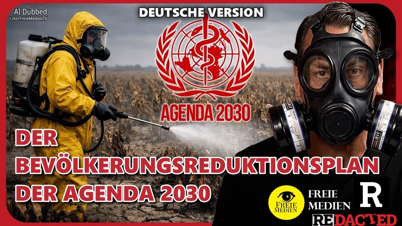 Der Bev&ouml;lkerungsreduktionsplan der Agenda 2030 ist heute offensichtlicher denn je (Redacted News DE)