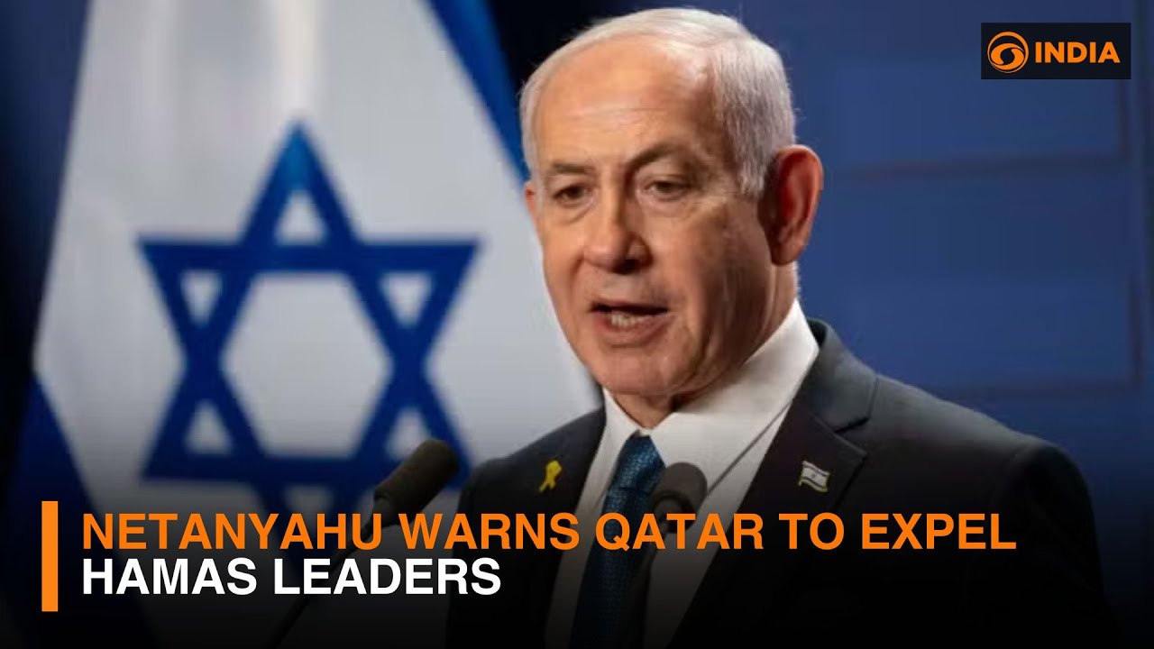 Israeli PM Netanyahu warns Qatar to expel Hamas leaders
