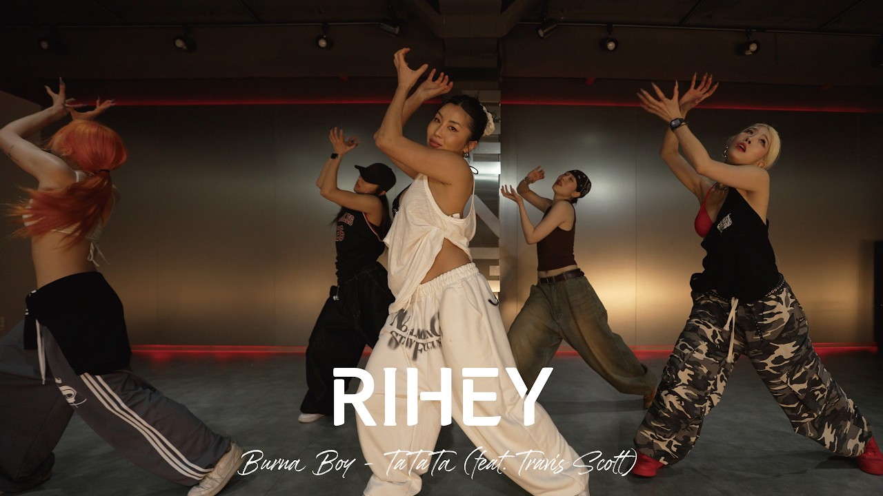 RIHEY ( Burna Boy - TaTaTa (feat. Travis Scott) ) GIRLS HIPHOP Level UP