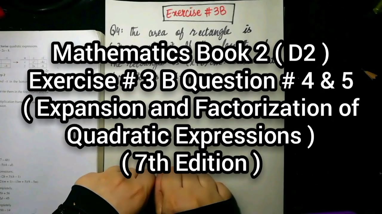 Mathematics Book 2 ( D2 ) New syllabus | 7th Edition | Exercise 3B | Q # 4 & 5 | in Urdu / Hindi