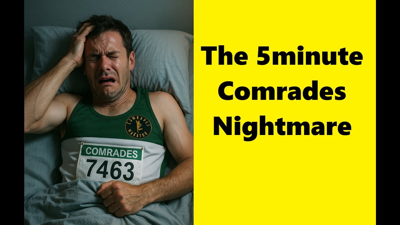 5 Minute Comrades Nightmare
