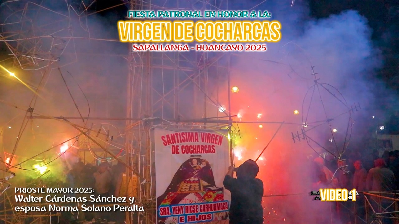 🎉𝐅𝐈𝐄𝐒𝐓𝐀 𝐏𝐀𝐓𝐑𝐎𝐍𝐀𝐋 𝐄𝐍 𝐇𝐎𝐍𝐎𝐑 𝐀 𝐋𝐀 𝐕𝐈𝐑𝐆𝐄𝐍 𝐃𝐄 𝐂𝐎𝐂𝐇𝐀𝐑𝐂𝐀𝐒 𝐒𝐚𝐩𝐚𝐥𝐥𝐚𝐧𝐠𝐚 - 𝐇𝐲𝐨✨(Prioste Mayor 2025) VIDEO 1