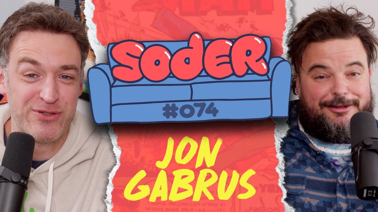 Hollywood Uncle with Jon Gabrus | Soder Podcast | EP 74