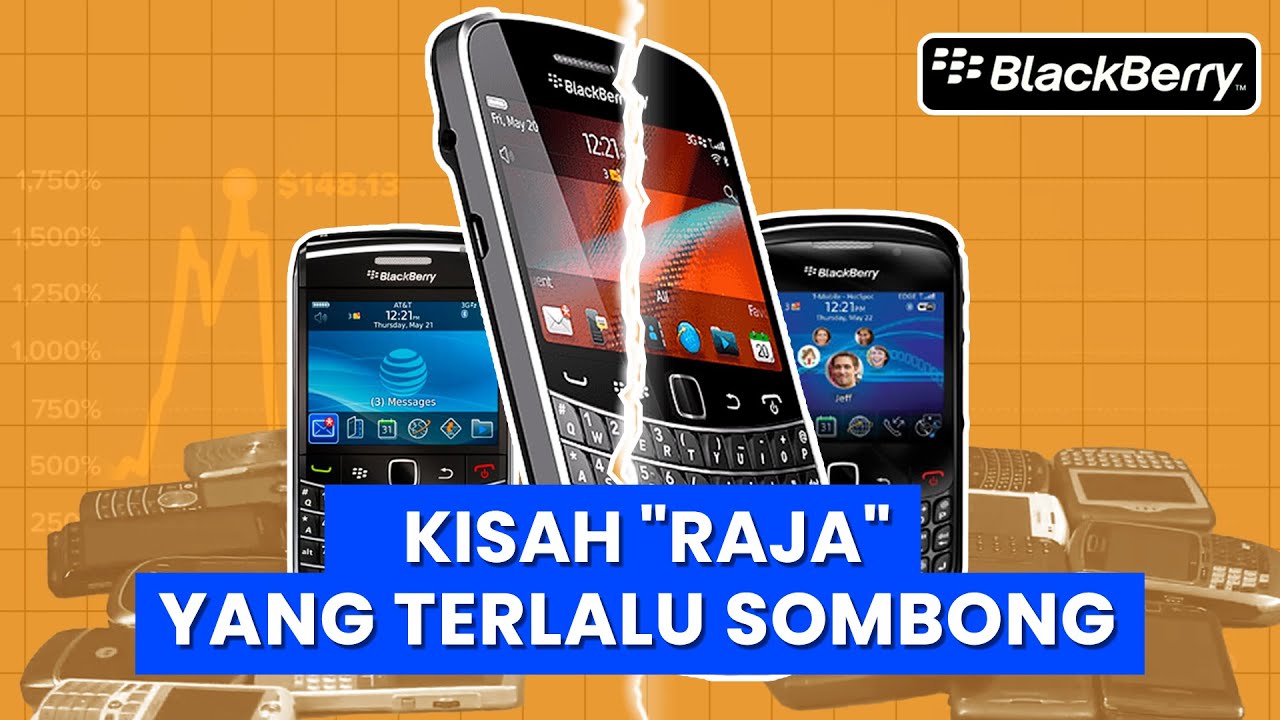 Kehancuran BlackBerry: Bagaimana Kesombongan Membunuh Sebuah Kerajaan?