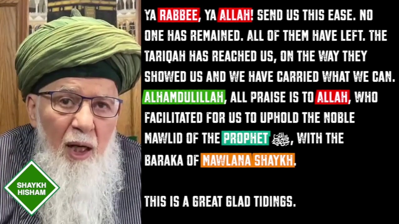 Mawlana Shaykh Muhammad Hisham Kabbani: The Wali In Charge (Onscreen Text)