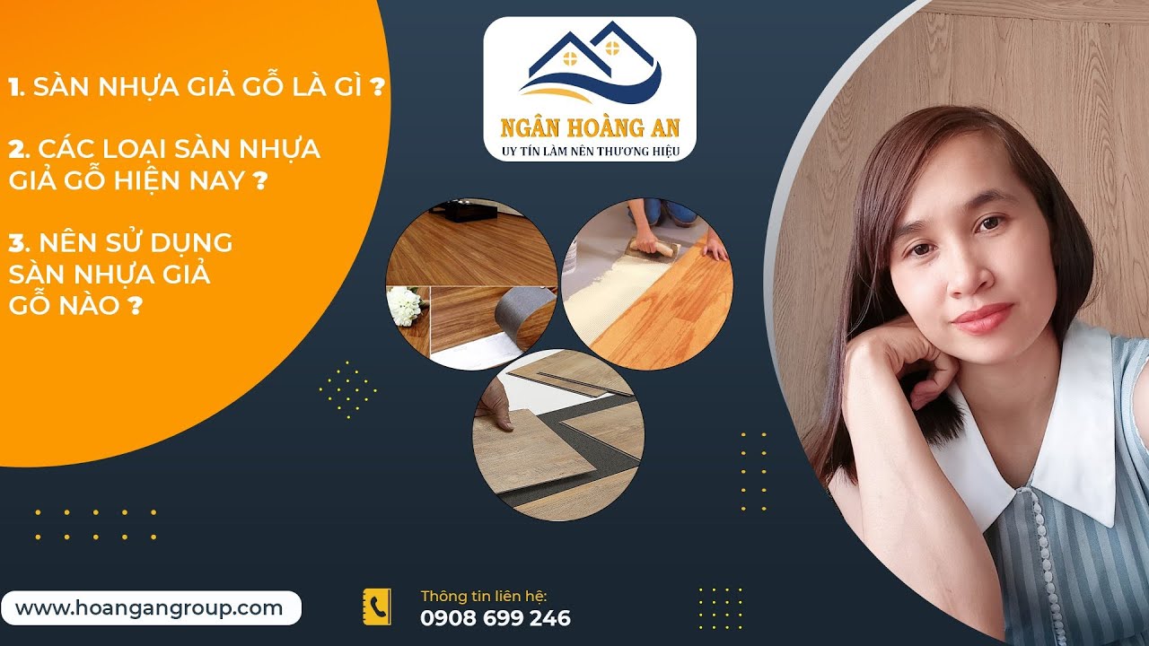 Sàn Nhựa Giả Gỗ Là Gì | Các Loại Sàn Nhựa Giả Gỗ Hiện Nay | Sàn Nhựa Giả Gỗ Ngân Hoàng An