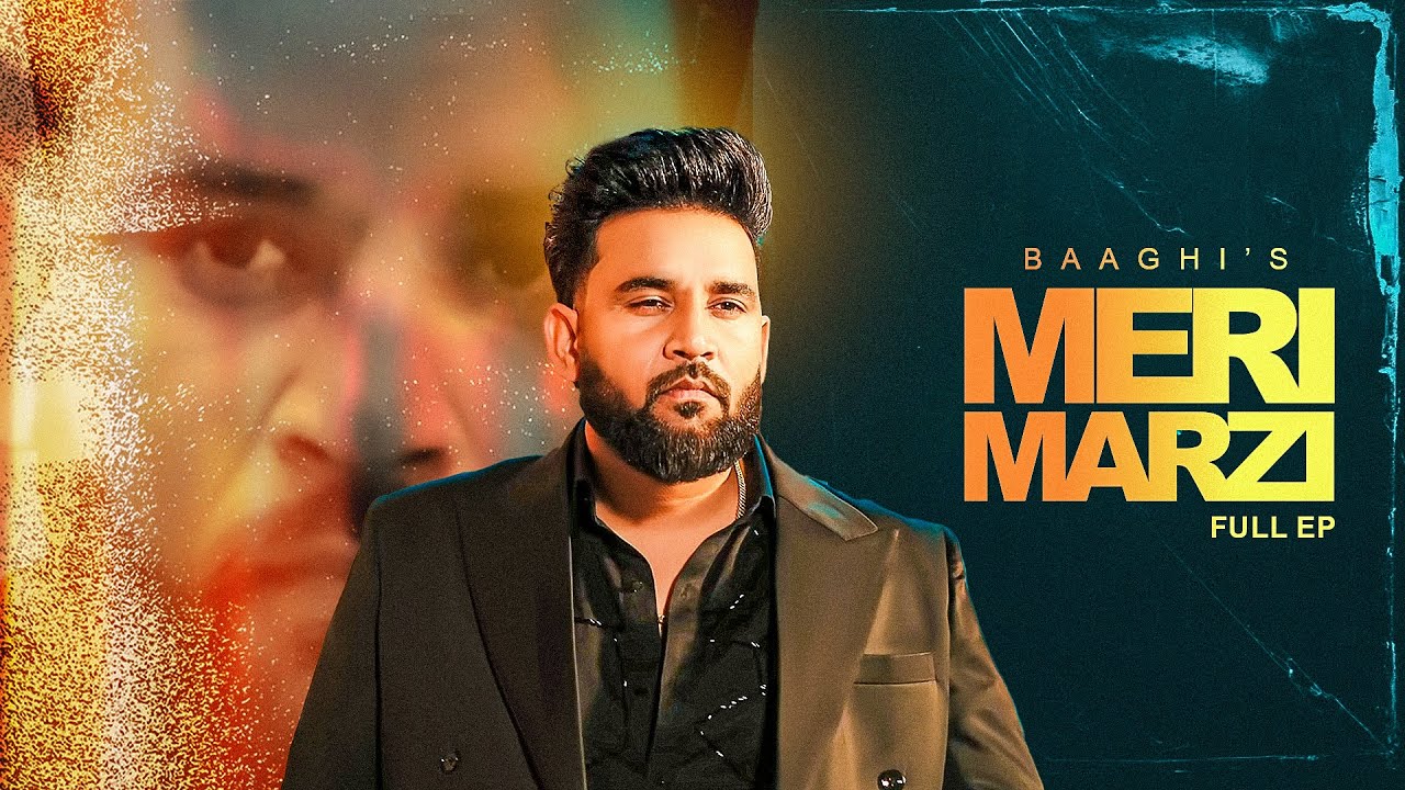 Meri Marzi | Baaghi New Song | Full Ep | New Punjabi Songs 2026 | Latest Punjabi Songs 2026
