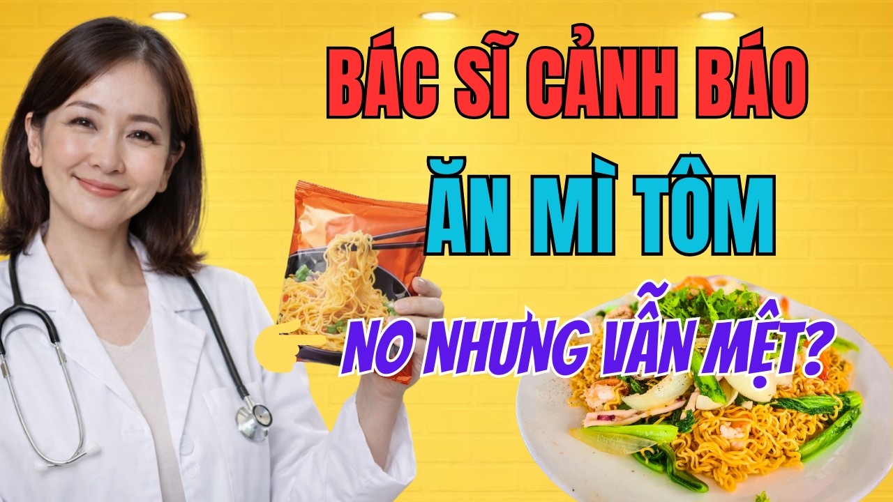 Sự Thật Về Mì Tôm: Điều Gì Đang Diễn Ra Bên Trong Cơ Thể Bạn?