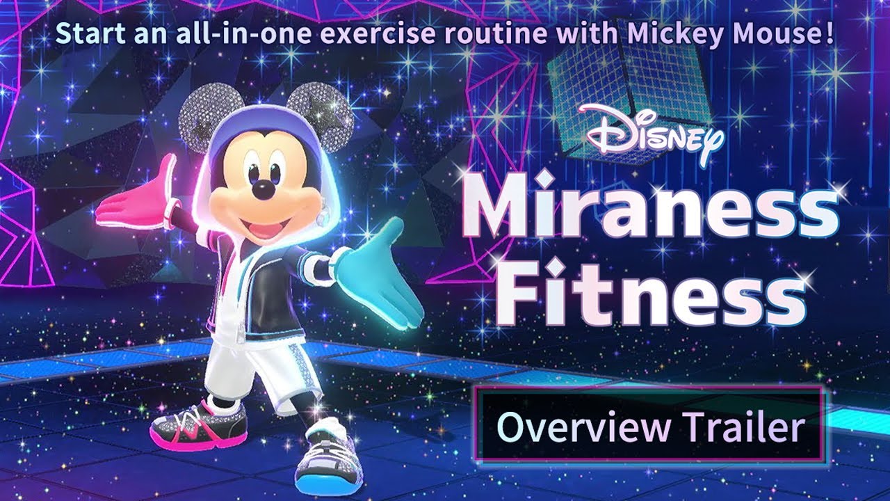 Nintendo Switch《Disney Miraness Fitness》  Official Trailer