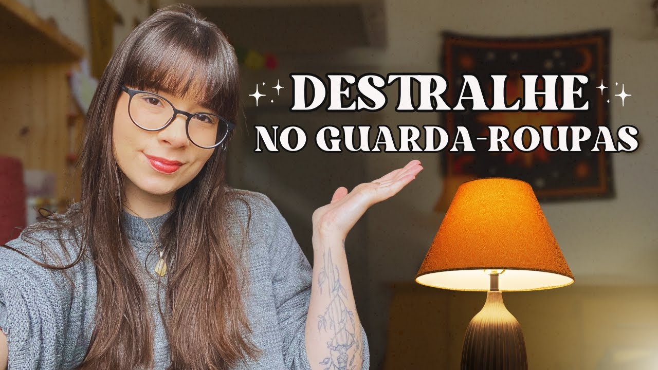 Aplicando o minimalismo no meu guarda-roupas - destralhe