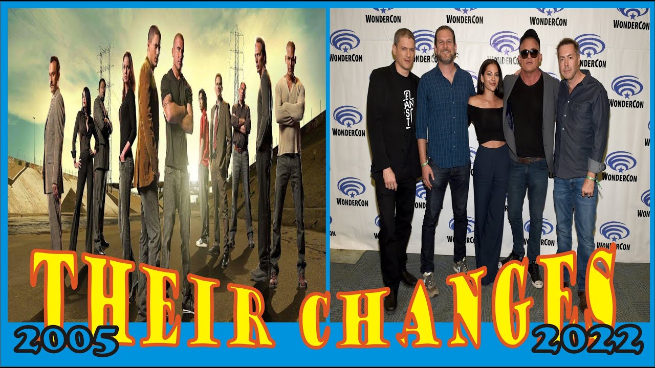 PRISON BREAK THEN AND NOW, Then  2005 - Now 2022 [  Real Name , Age and act as  ]