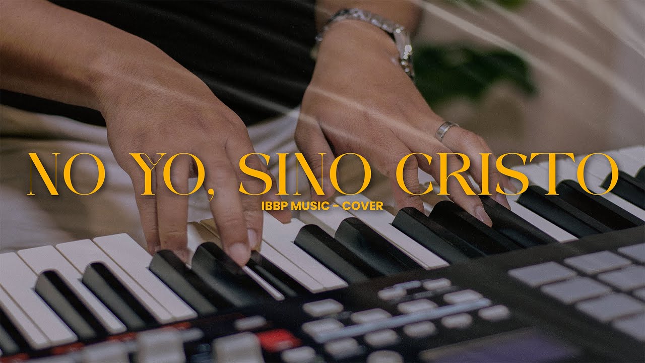 ✝️ NO YO, SINO CRISTO - Cover | IBBP MUSIC 🎶