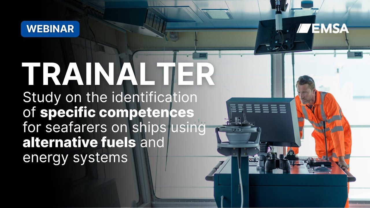 TRAINALTER: competencies for seafarers on ships using alternative fuels and energy systems