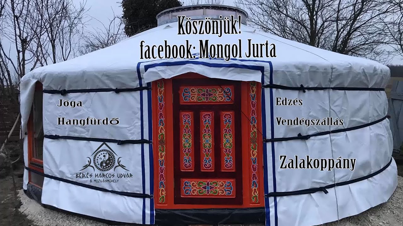Mongol Jurta a tervezéstől a kivitelezésig / Zalazuló / Zalakoppány / Zalaszentgrót /