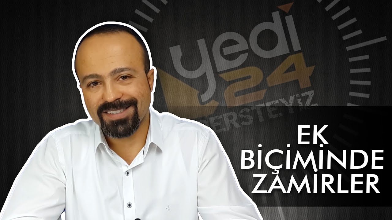 48.EK BİÇİMİNDE ZAMİRLER - ÖNDER HOCA