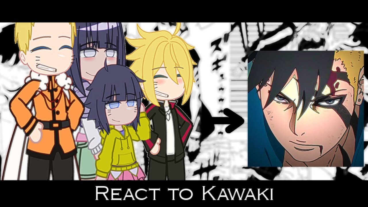 || Uzumaki family reaction to Kawaki/Реакция семьи Узумаки на Каваки || Hinata senpai