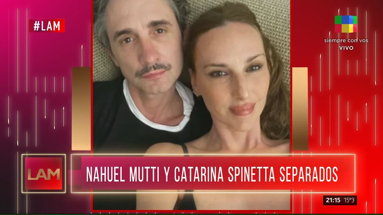 💔 Nahuel Mutti y Catalina Spinetta separados