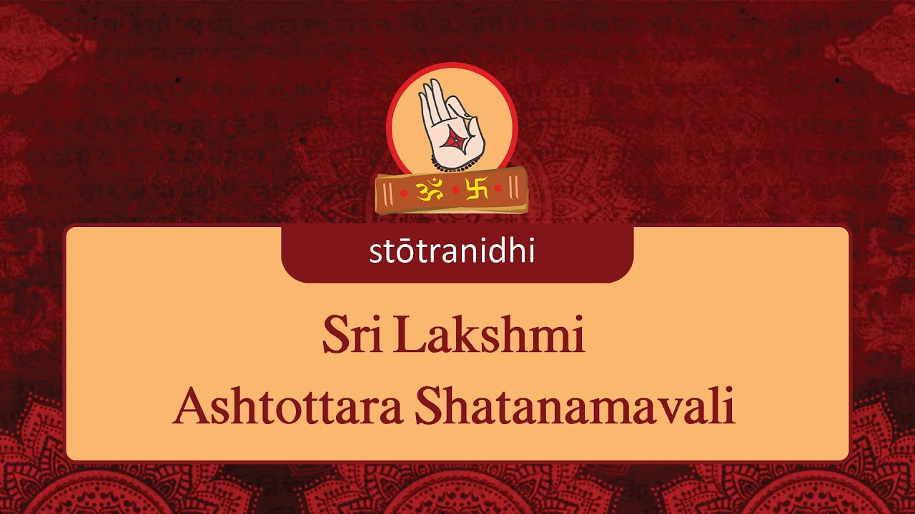 Sri Lakshmi Ashtottara Shatanamavali - Stotra Nidhi